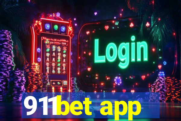 911bet app